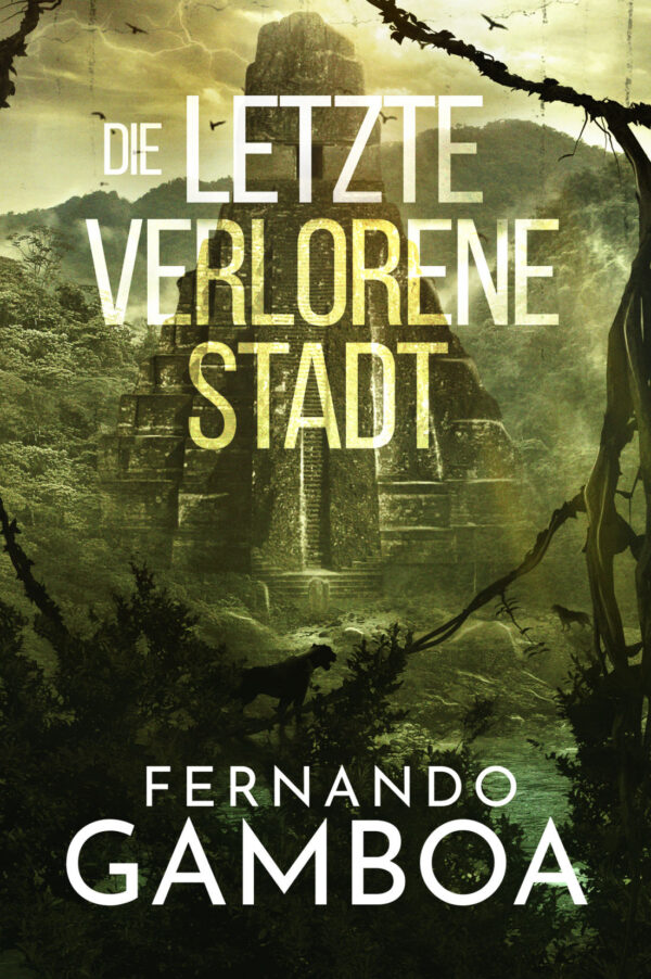 Die letzte verlorene Stadt